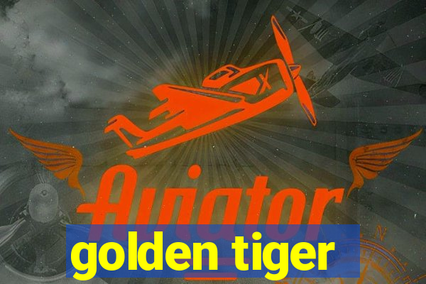 golden tiger