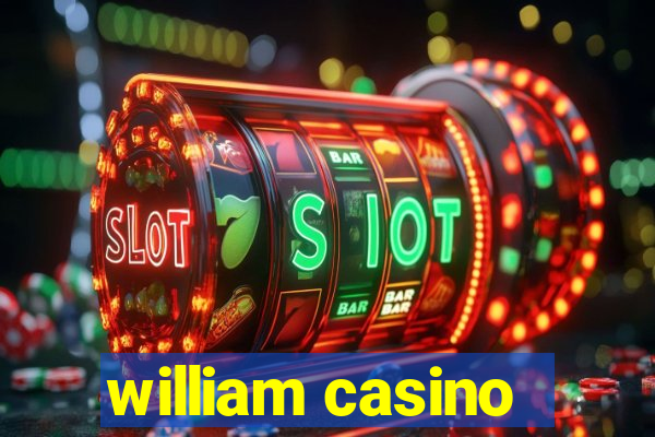 william casino