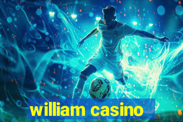 william casino