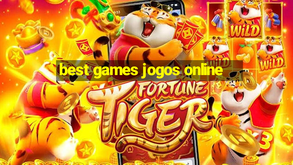 best games jogos online