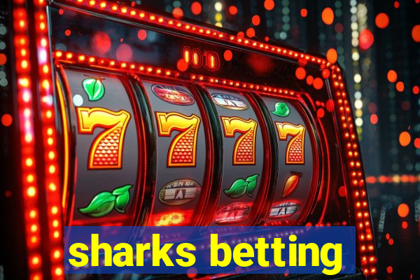 sharks betting