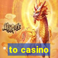 to casino