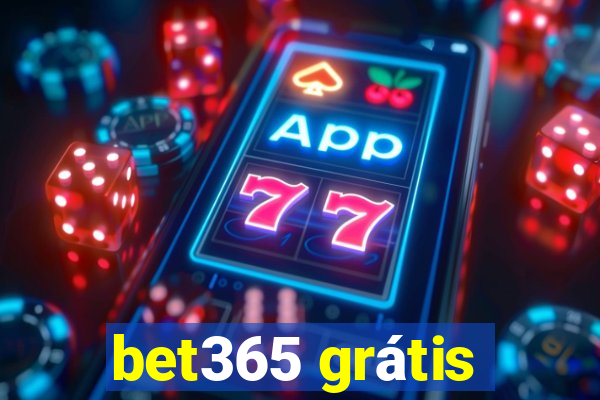 bet365 grátis