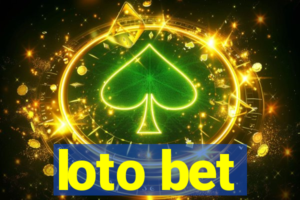 loto bet