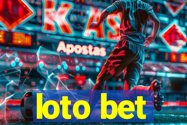 loto bet