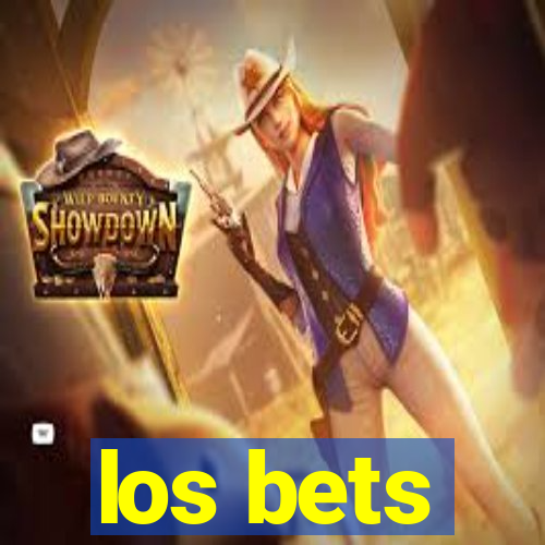 los bets