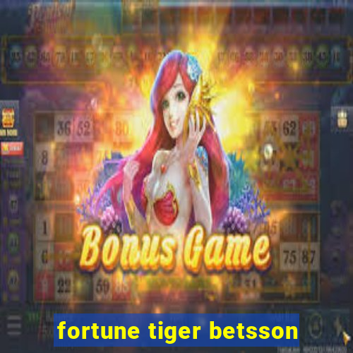 fortune tiger betsson