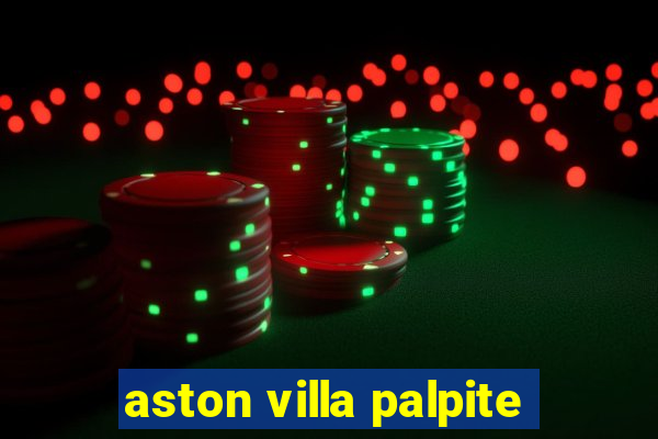 aston villa palpite