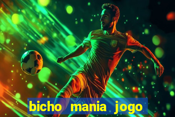 bicho mania jogo do bicho