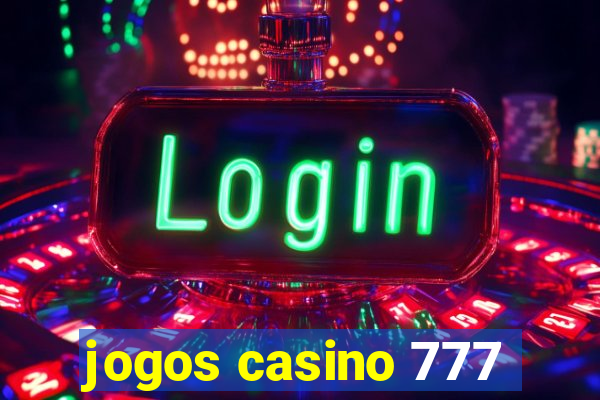 jogos casino 777