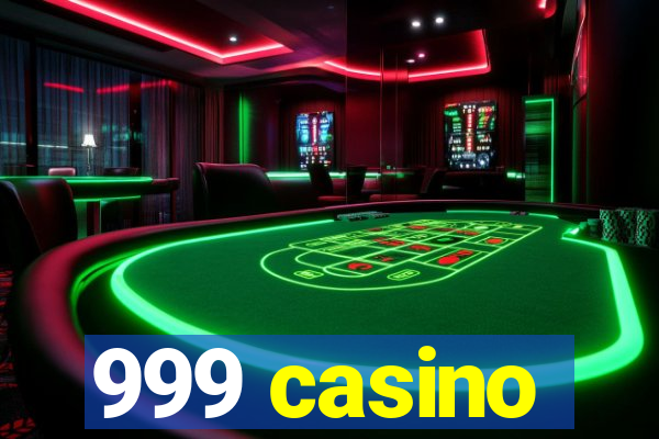 999 casino