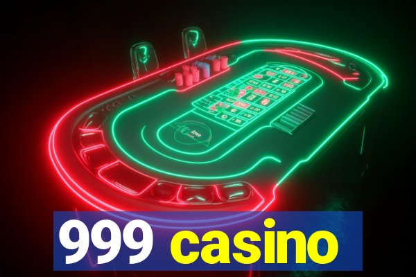 999 casino