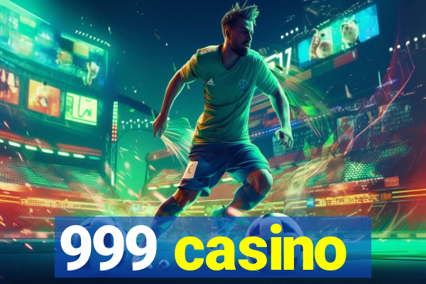 999 casino