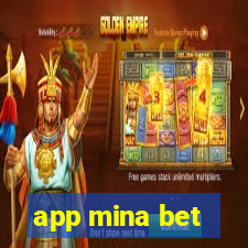 app mina bet