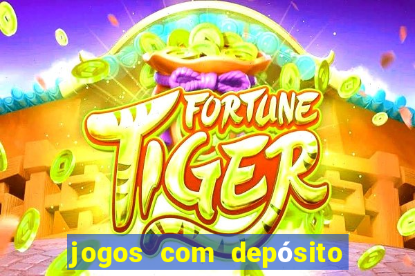 jogos com depósito mínimo de 5 reais