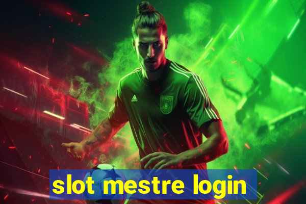 slot mestre login