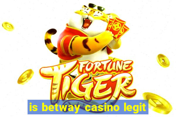 is betway casino legit