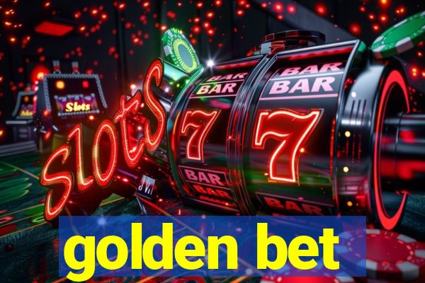 golden bet