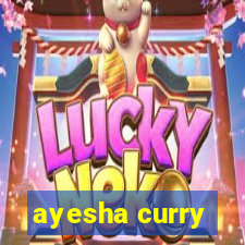 ayesha curry