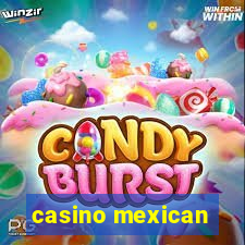 casino mexican