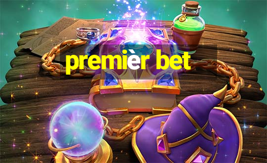 premièr bet