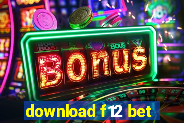 download f12 bet