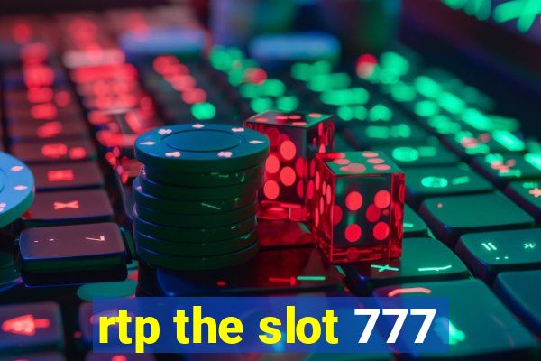 rtp the slot 777