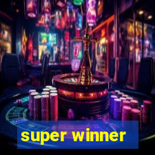 super winner