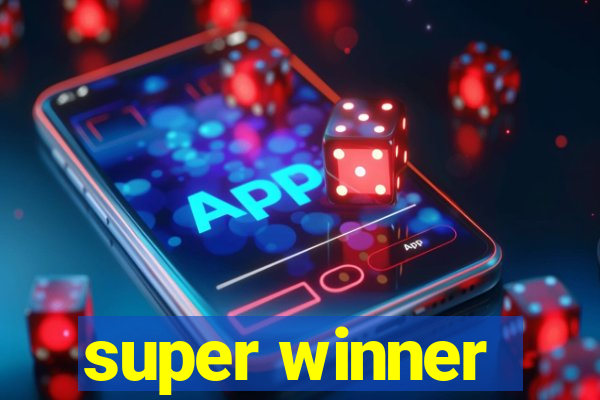 super winner