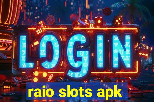 raio slots apk