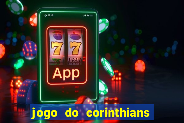 jogo do corinthians tempo real