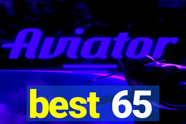 best 65