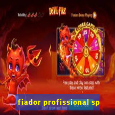 fiador profissional sp