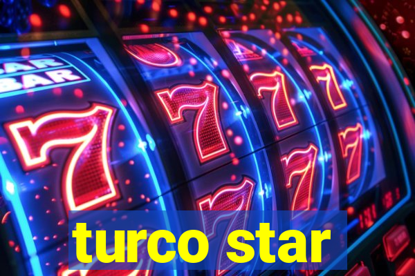 turco star