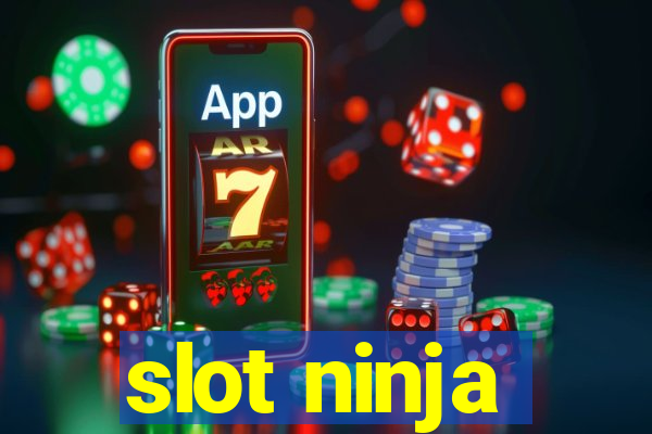 slot ninja