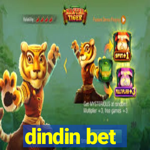 dindin bet