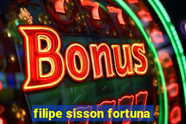 filipe sisson fortuna