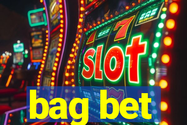 bag bet