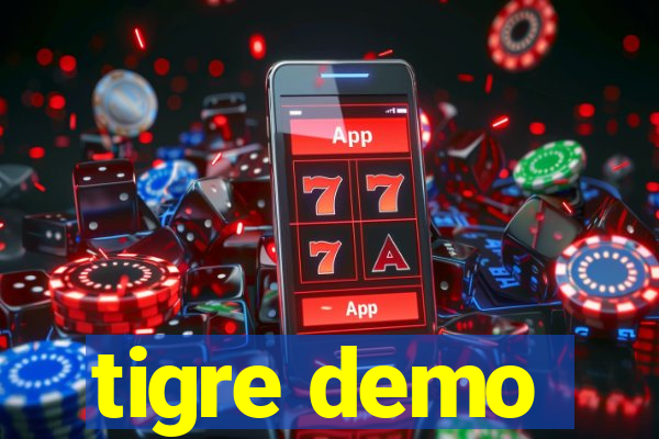 tigre demo