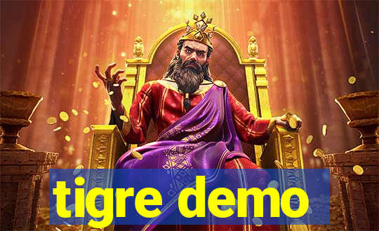 tigre demo