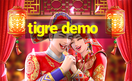 tigre demo