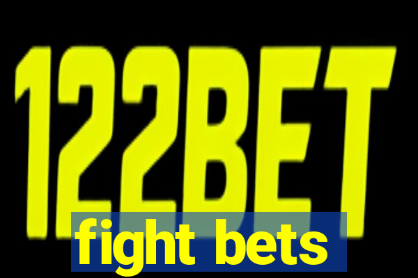 fight bets