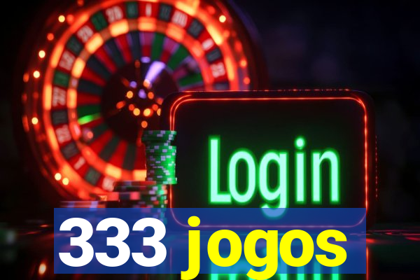 333 jogos