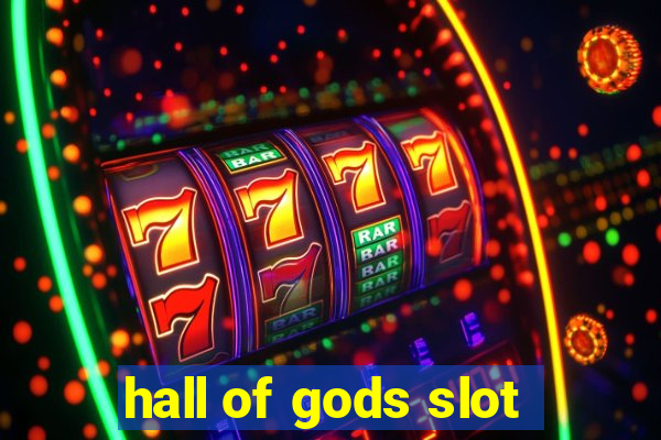 hall of gods slot