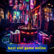 best slot game online