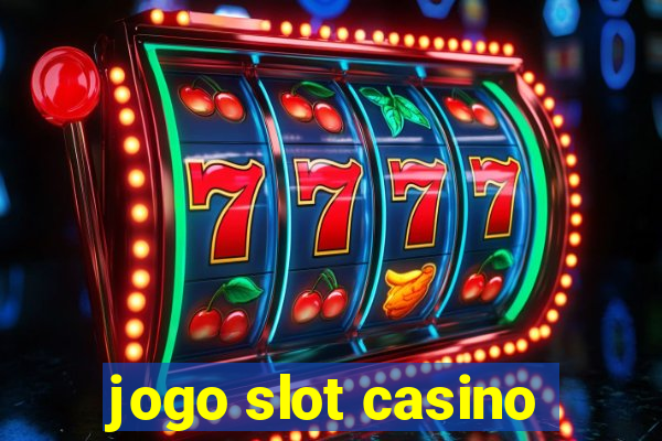 jogo slot casino