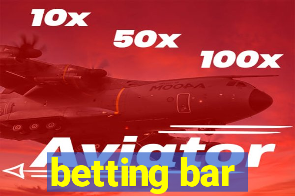 betting bar