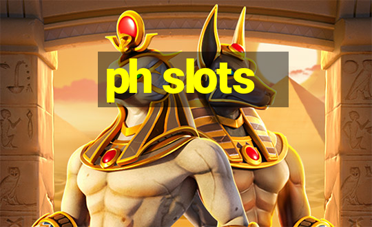 ph slots