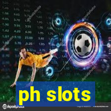 ph slots