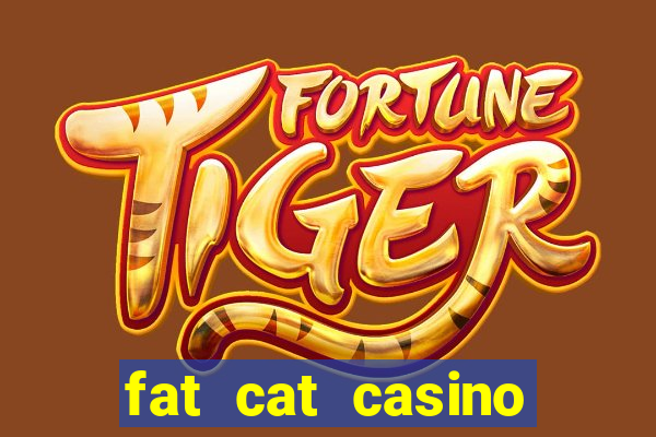 fat cat casino slots game